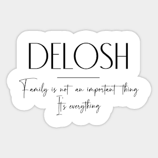 Delosh Family, Delosh Name, Delosh Middle Name Sticker